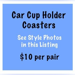 $10 Car Cup Holder Coasters, Various